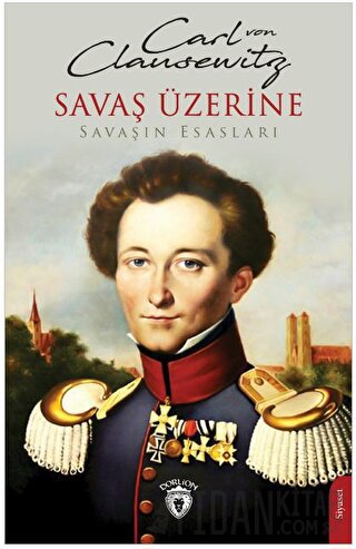 Savaş Üzerine Carl Von Clausewitz