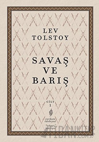 Savaş ve Barış 1. Cilt Lev Nikolayeviç Tolstoy