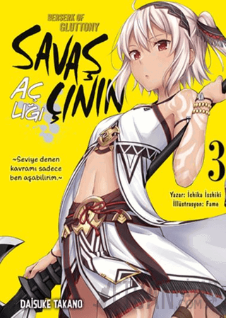 Savaşçının Açlığı 3 Berserk of Gluttony Vol7