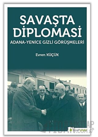 Savaşta Diplomasi Evren Küçük