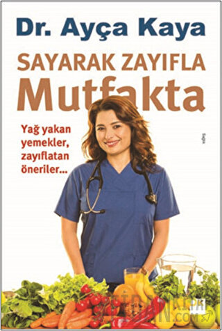 Sayarak Zayıfla Mutfakta Ayça Kaya