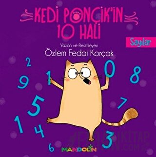 Sayılar - Kedi Ponçik'in 10 Hali Özlem Fedai Korçak