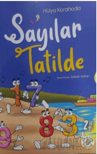 Sayılar Tatilde Hülya Karahoda