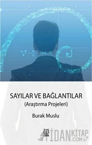 Sayılar ve Bağlantılar Burak Muslu