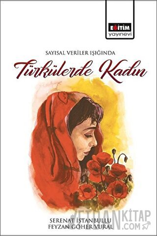 Sayısal Veriler Işığında Türkülerde Kadın Feyzan Göher Vural