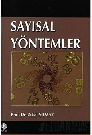 Sayısal Yöntemler Zekai Yılmaz