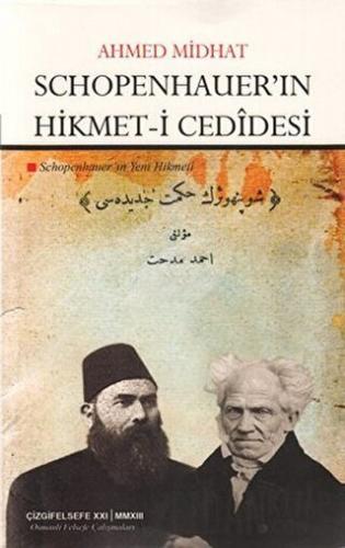 Schopenhauer’in Hikmet-i Cedidesi Ahmet Mithat