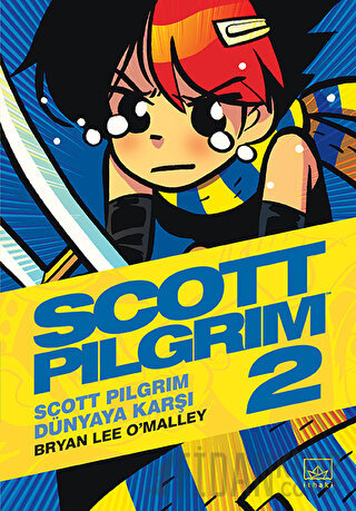 Scott Pilgrim 2 - Scott Pilgrim Dünyaya Karşı Bryan Lee O'Malley