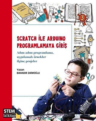 Scratch ile Arduino Programlamaya Giriş Bahadır Zaimoğlu