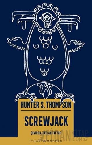 Screwjack Hunter S. Thompson