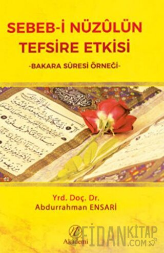 Sebeb-i Nüzulün Tefsire Etkisi Abdurrahman Ensari