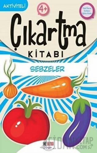 Sebzeler - Çıkartma Kitabı Kolektif