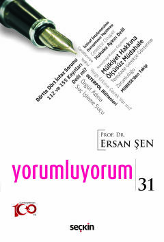 Yorumluyorum – 31 Ersan Şen