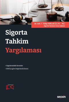 Sigorta Tahkim Yargılaması Fatma Tülay Parlak