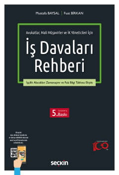 Avukatlar, Mali Müşavirler ve İK Yöneticileri İçinİş Davaları Rehberi 