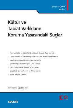 Kültür ve Tabiat Varlıklarını Koruma Yasasındaki Suçlar Erhan Günay