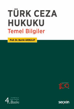 Türk Ceza Hukuku Temel Bilgiler Berrin Akbulut