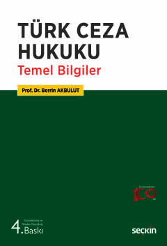 Türk Ceza Hukuku Temel Bilgiler Berrin Akbulut