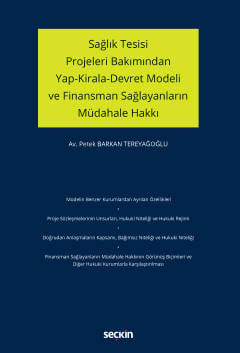 Sağlık Tesisi Projeleri Bakımından Yap–Kirala–Devret Modeli ve Finansm