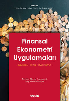 Finansal Ekonometri Uygulamaları Kavram – Teori – Uygulama Mert Ural