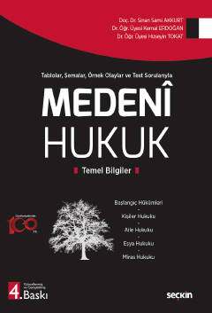 Tablolar, Şemalar ve Örnek Olaylarla ve Test SorularıylaMedenî Hukuk T