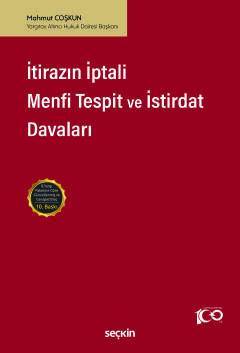 İtirazın İptali– Menfi Tespit– İstirdatDavaları Mahmut Coşkun