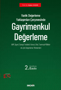 Varlık Değerleme Yaklaşımları ÇerçevesindeGayrimenkul Değerleme Adalet