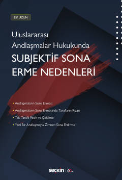 Uluslararası Andlaşmalar HukukundaSubjektif Sona Erme Nedenleri Elif U