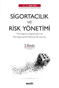 Sigortacılık &#38; Risk Yönetiminin Temelleri Türk Sigorta Uygulamalar