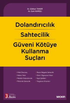 Dolandırıcılık – Sahtecilik – Güveni Kötüye Kullanma Suçları Gökhan Ta