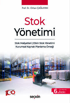 Stok Yönetimi Stok Maliyetleri ¦ Etkin Stok Yönetimi Kurumsal Kaynak P