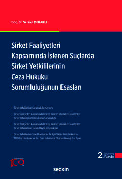 Şirket Faaliyetleri Kapsamında İşlenen Suçlarda Şirket Yetkililerinin 