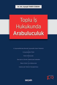 Toplu İş Hukukunda Arabuluculuk Ayşegül Taner Coşkun