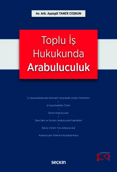 Toplu İş Hukukunda Arabuluculuk Ayşegül Taner Coşkun