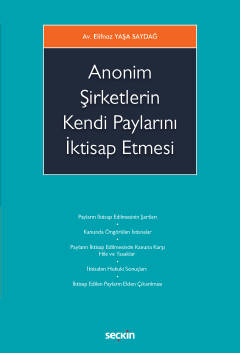 Anonim Şirketlerin Kendi Paylarını İktisap Etmesi Elifnaz Yaşa Saydağ