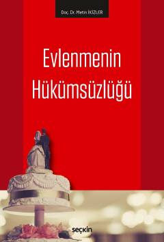 Evlenmenin Hükümsüzlüğü Metin İkizler