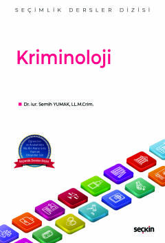 Kriminoloji – Seçimlik Dersler Dizisi – Semih Yumak