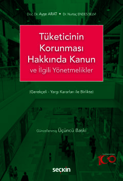 Tüketicinin Korunması Hakkında Kanun ve İlgili Yönetmelikler &#40;Gere