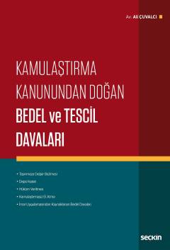 Kamulaştırma Kanunundan Doğan Bedel ve Tescil Davaları Ali Çuvalcı