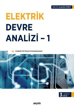 Elektrik Devre Analizi – 1 Çözümlü 145 Örnek ile Desteklenmiş Şerafett