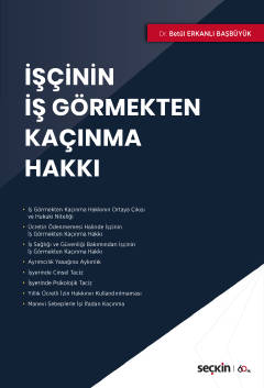 İşçinin İş Görmekten Kaçınma Hakkı Betül Erkanlı Başbüyük