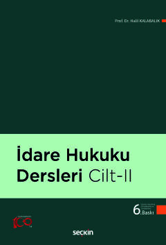 İdare Hukuku Dersleri Cilt: II Halil Kalabalık