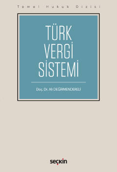 Temel Hukuk DizisiTürk Vergi Sistemi &#40;THD&#41; Ali Değirmendereli