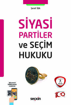 Siyasi Partiler ve Seçim Hukuku Şeref İba