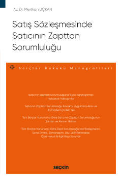 Satış Sözleşmesinde Satıcının Zapttan Sorumluluğu – Borçlar Hukuku Mon