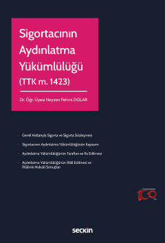 Sigortacının Aydınlatma Yükümlülüğü &#40;TTK m. 1423&#41; Neyzen Fehmi