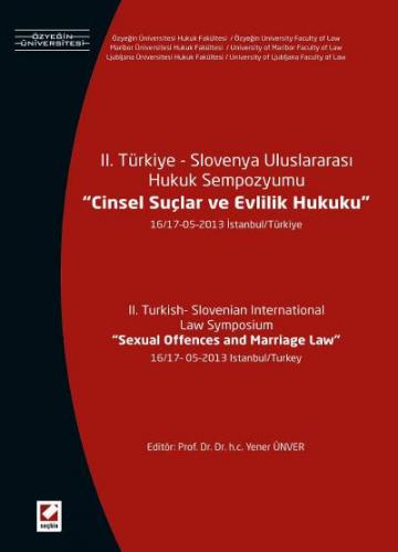 II. Türkiye – Slovenya Uluslararası Hukuk Sempozyumu, Cinsel Suçlar ve