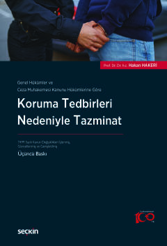 Genel Hükümler ve Ceza Muhakemesi Kanunu Hükümlerine GöreKoruma Tedbir