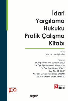 İdari Yargılama Hukuku Pratik Çalışma Kitabı Gül Fiş Üstün