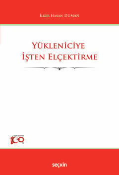 Yükleniciye İşten Elçektirme İlker Hasan Duman